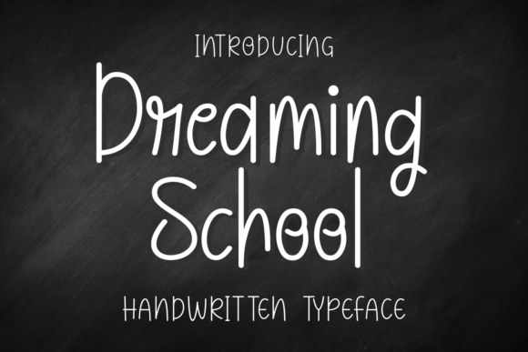 Dreaming School: The Font That Elevates Your Campaigns