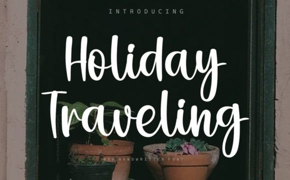 Holiday Traveling: A Script Handwritten Font for Campaign Creativity