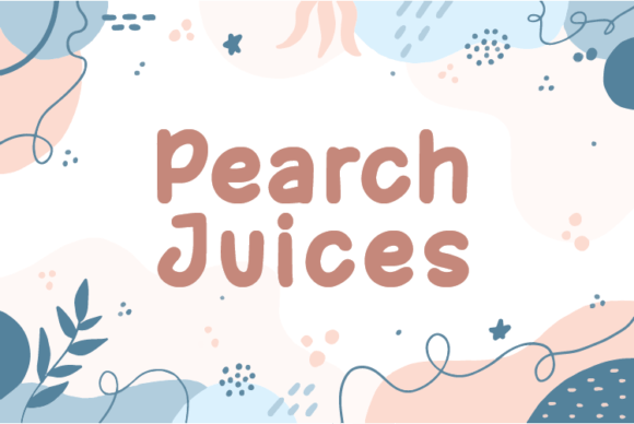 Pearch Juices: A Script Handwritten Font for Creative Branding