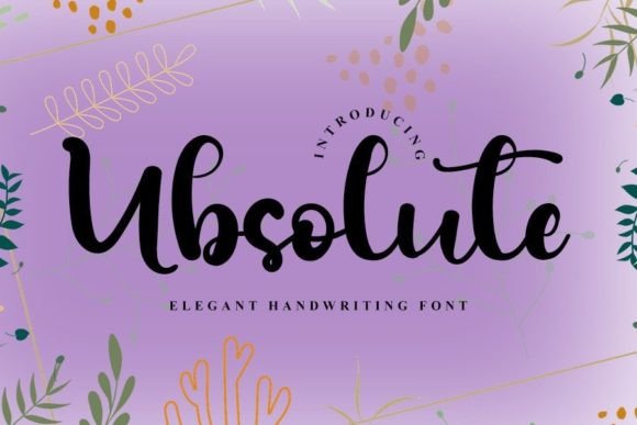 Ubsolute: The Timeless Script Font That Elevates Your Brand
